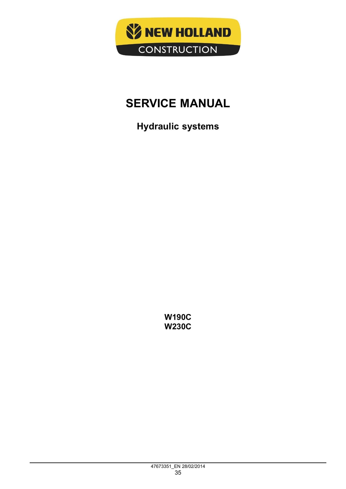 New Holland W190C W230C Wheel Loader Factory Workshop Service Manual 47865326