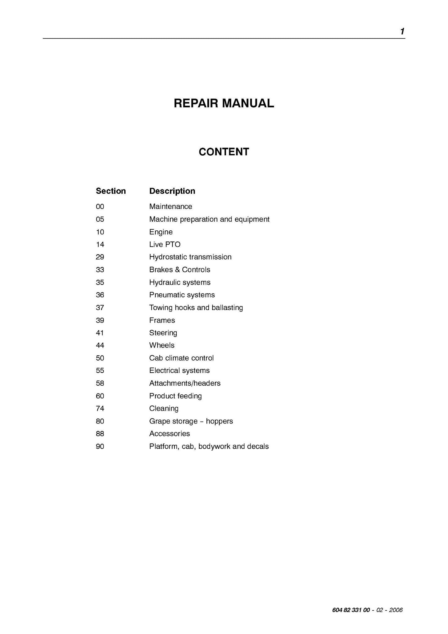 New Holland VL570 VL600 VL610 VL620 VL630 VL640 VL660 VM370 VM460 VN300 Grape Harvester Factory Workshop Service Manual 6048233100