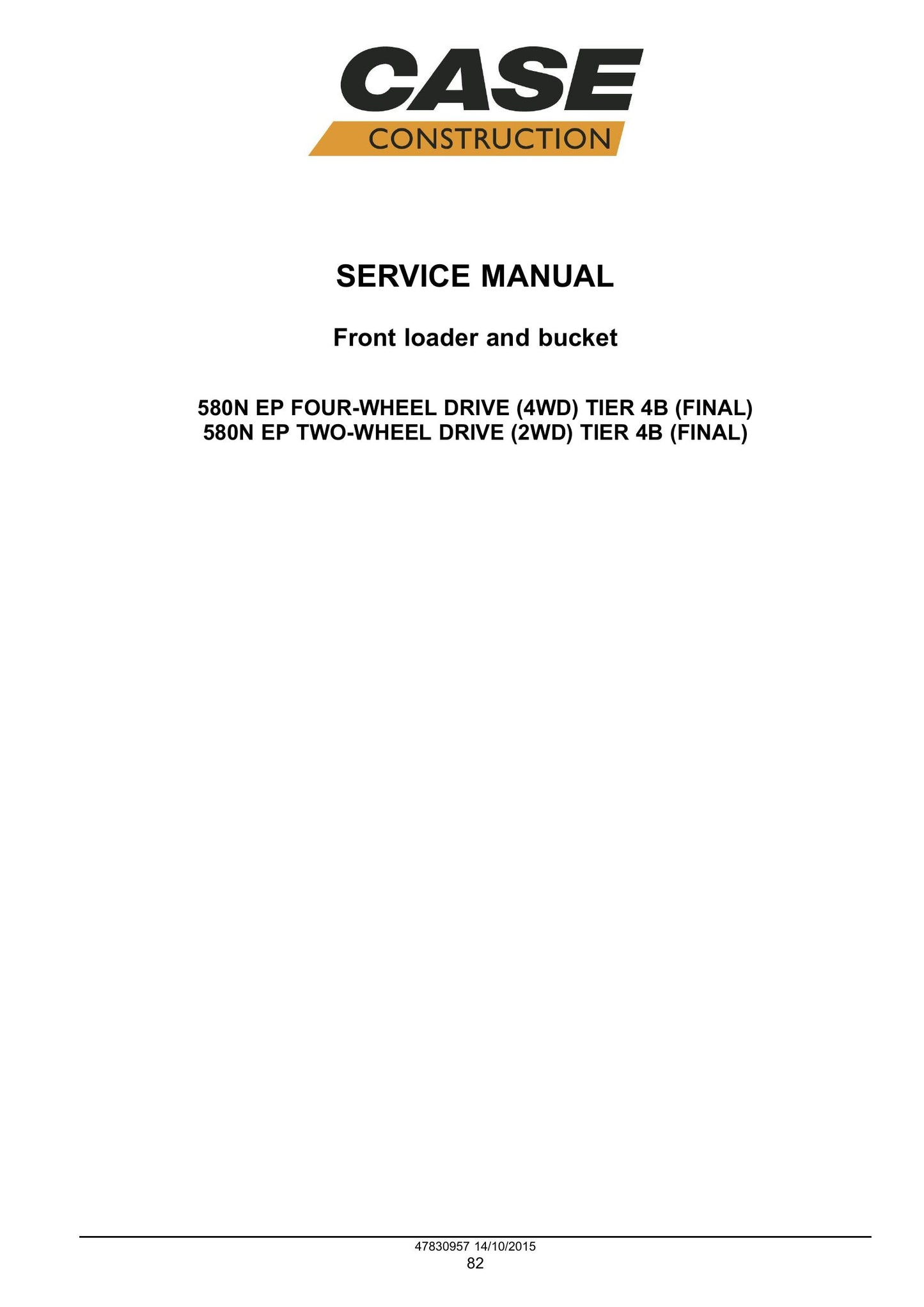 CASE 580N EP Backhoe Loader Factory Workshop Service Manual 47936421