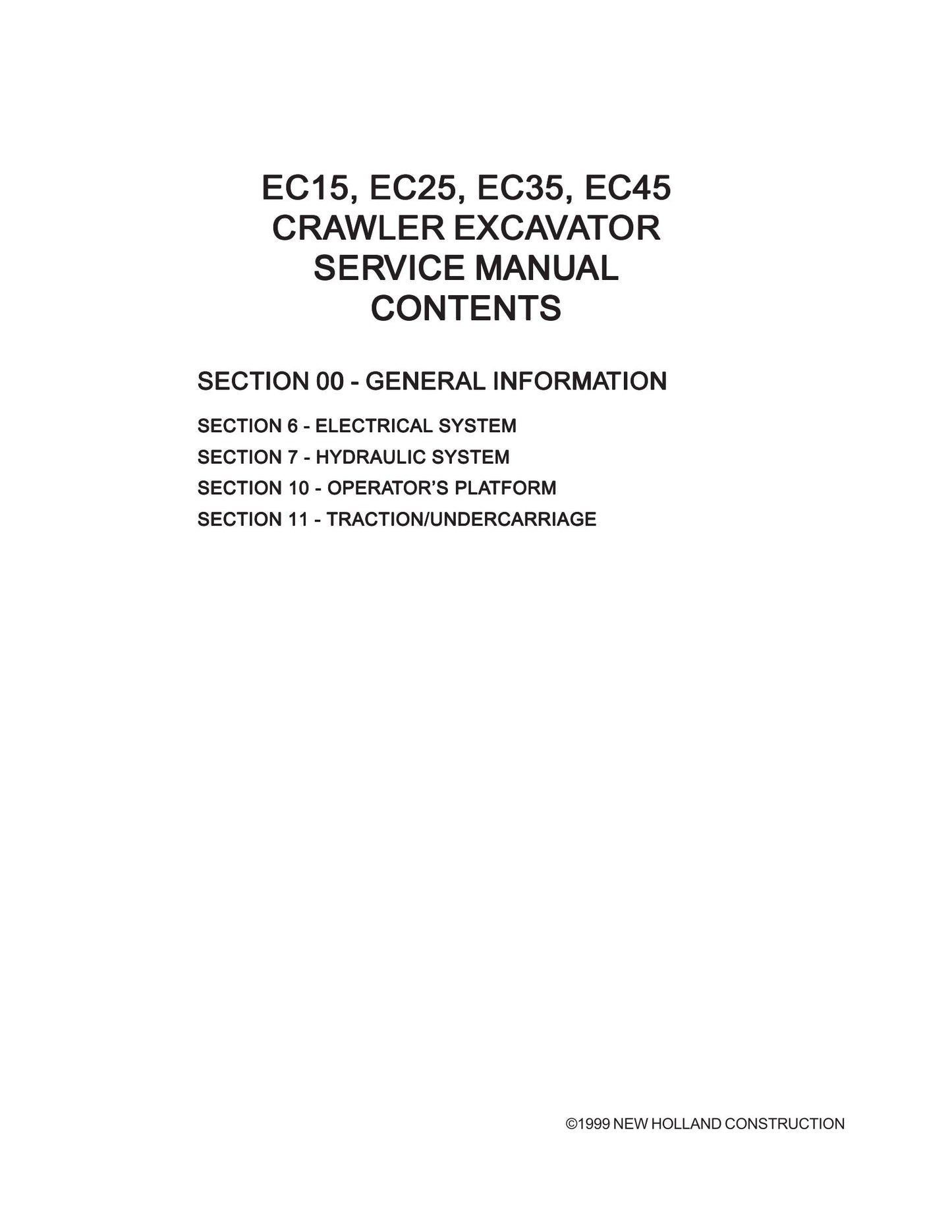 New Holland EC15 EC25 EC35 EC45 Crawler Excavator Factory Workshop Service Manual