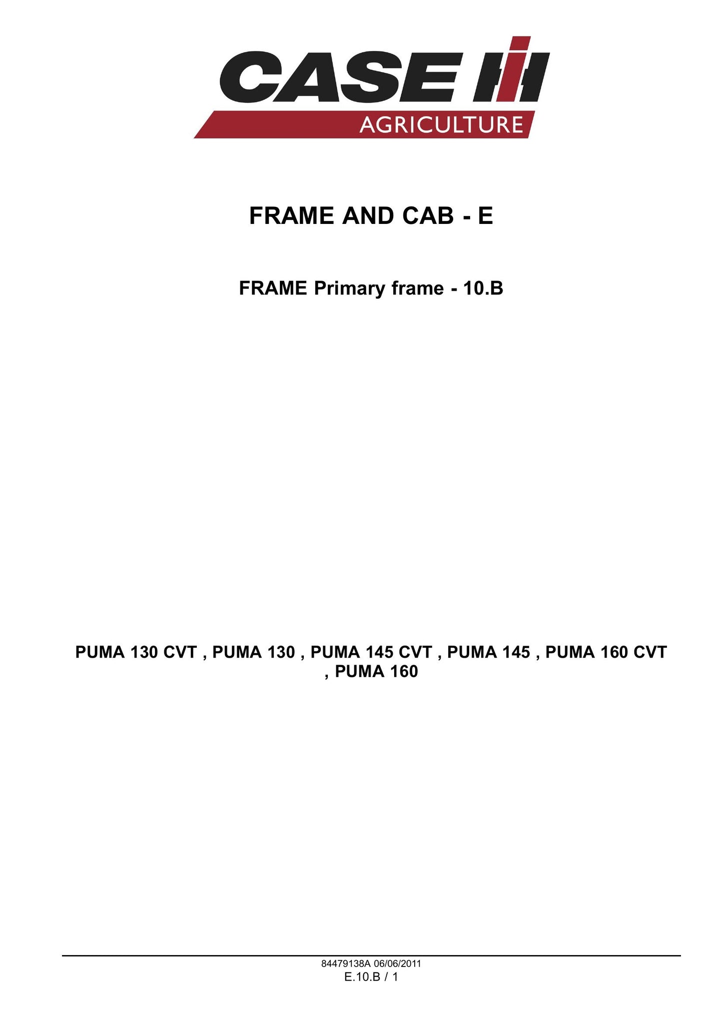 CASE PUMA 130 PUMA 130 CVT PUMA 145 PUMA 145 CVT PUMA 160 PUMA 160 CVT Tractor Factory Workshop Service Manual 84548749