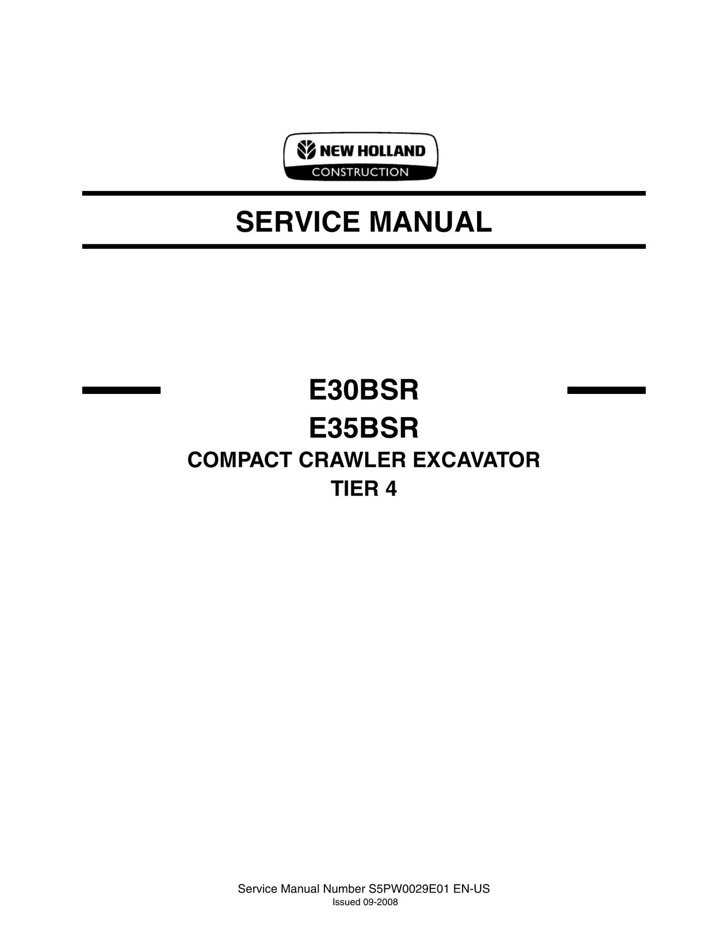 New Holland E30BSR E35BSR Compact Crawler Excavator Factory Workshop Service Manual S5PW0029E01