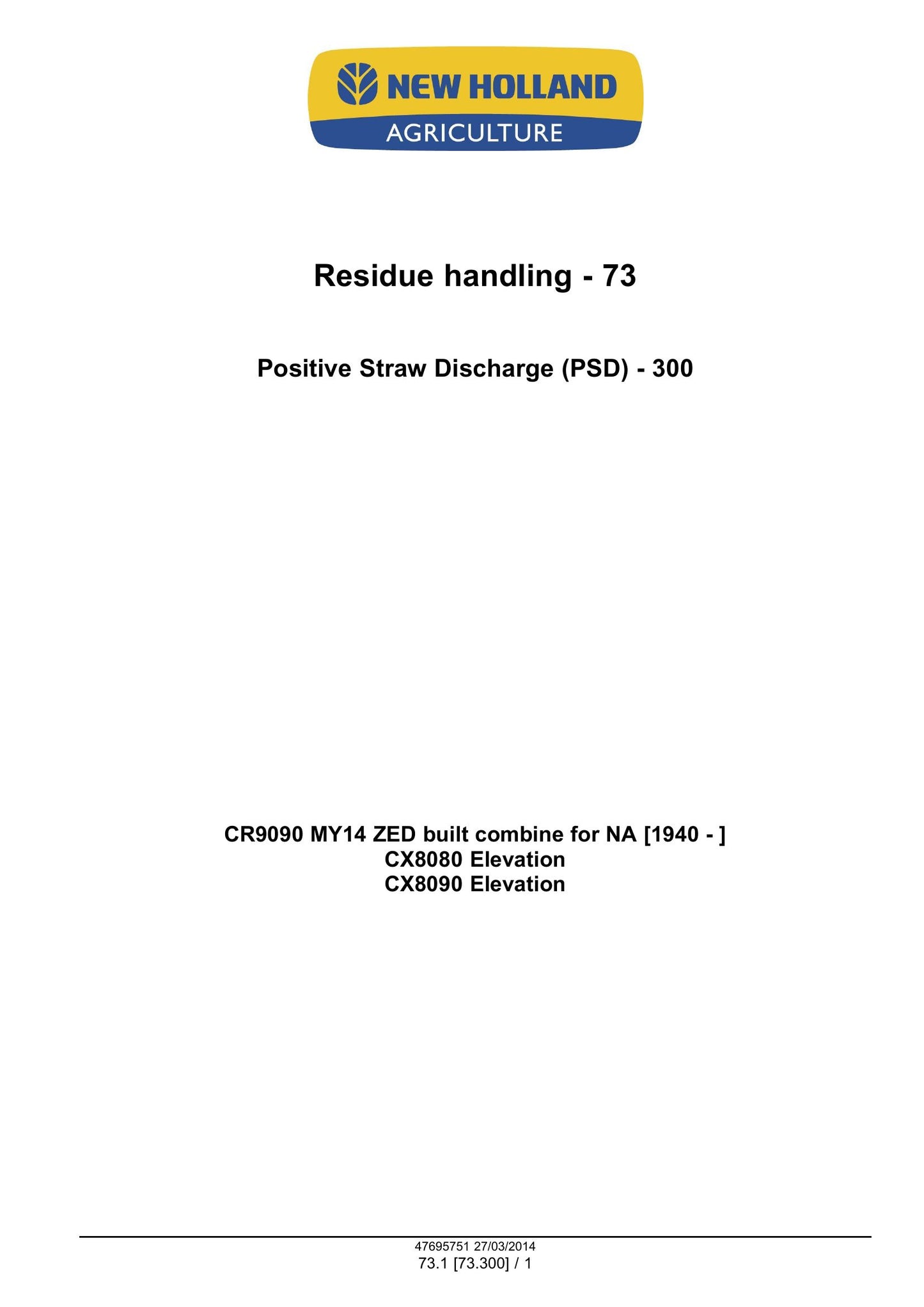 New Holland CR9090 CX8080 CX8090 Combine Factory Workshop Service Manual 47712617