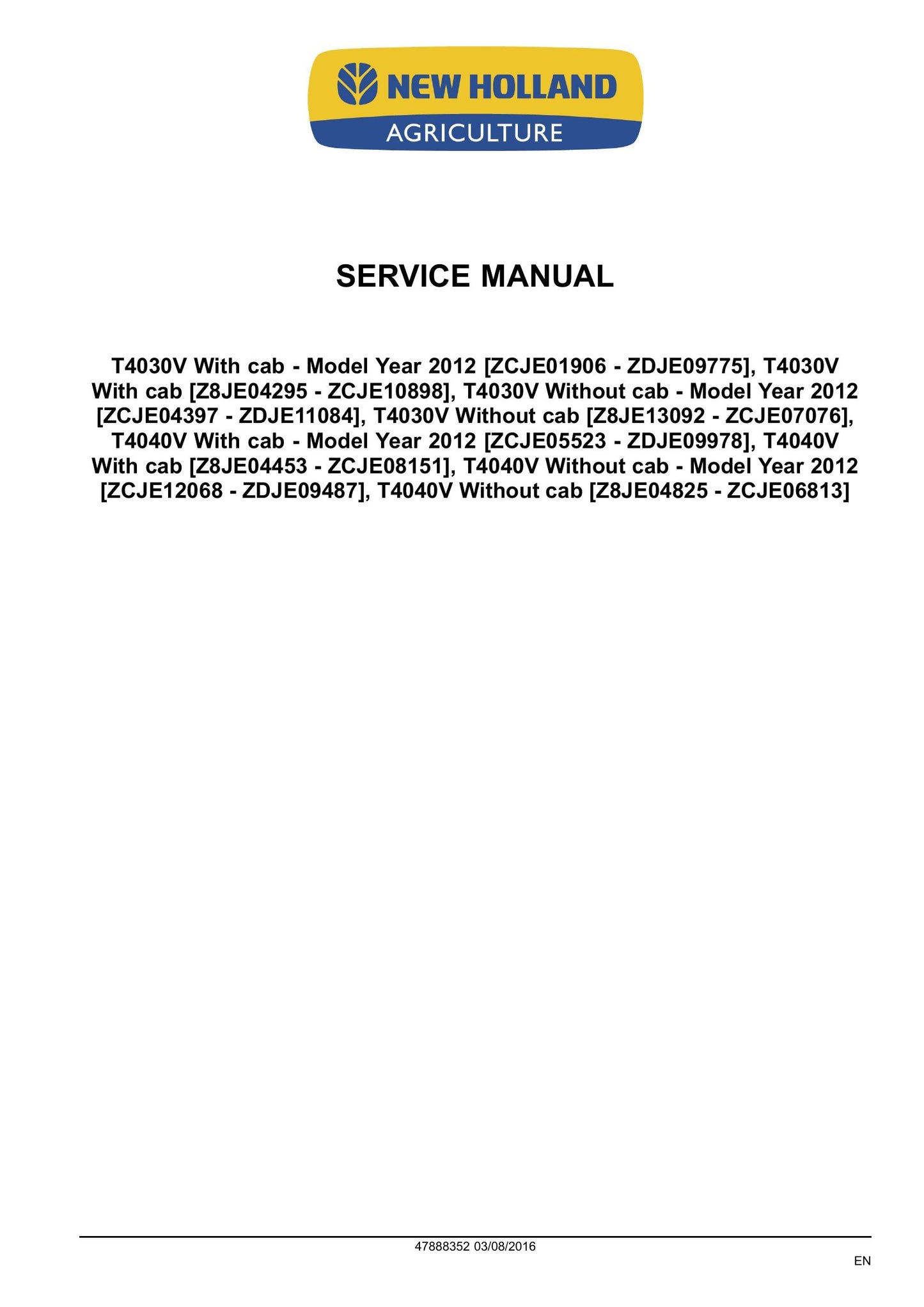 New Holland T4030V T4040V Tractor Factory Workshop Service Manual 47888352