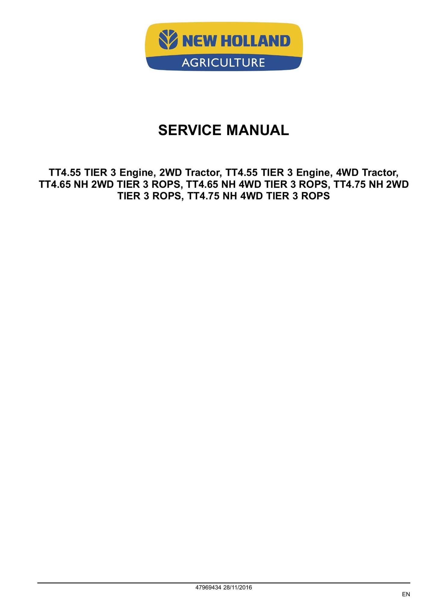 New Holland TT4.55 TT4.65 TT4.75 Tractor Factory Workshop Service Manual 47969434
