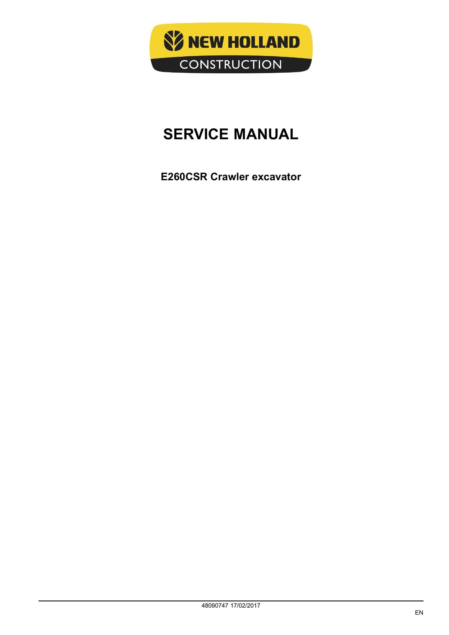 New Holland E260CSR Crawler Excavator Factory Workshop Service Manual 48090747