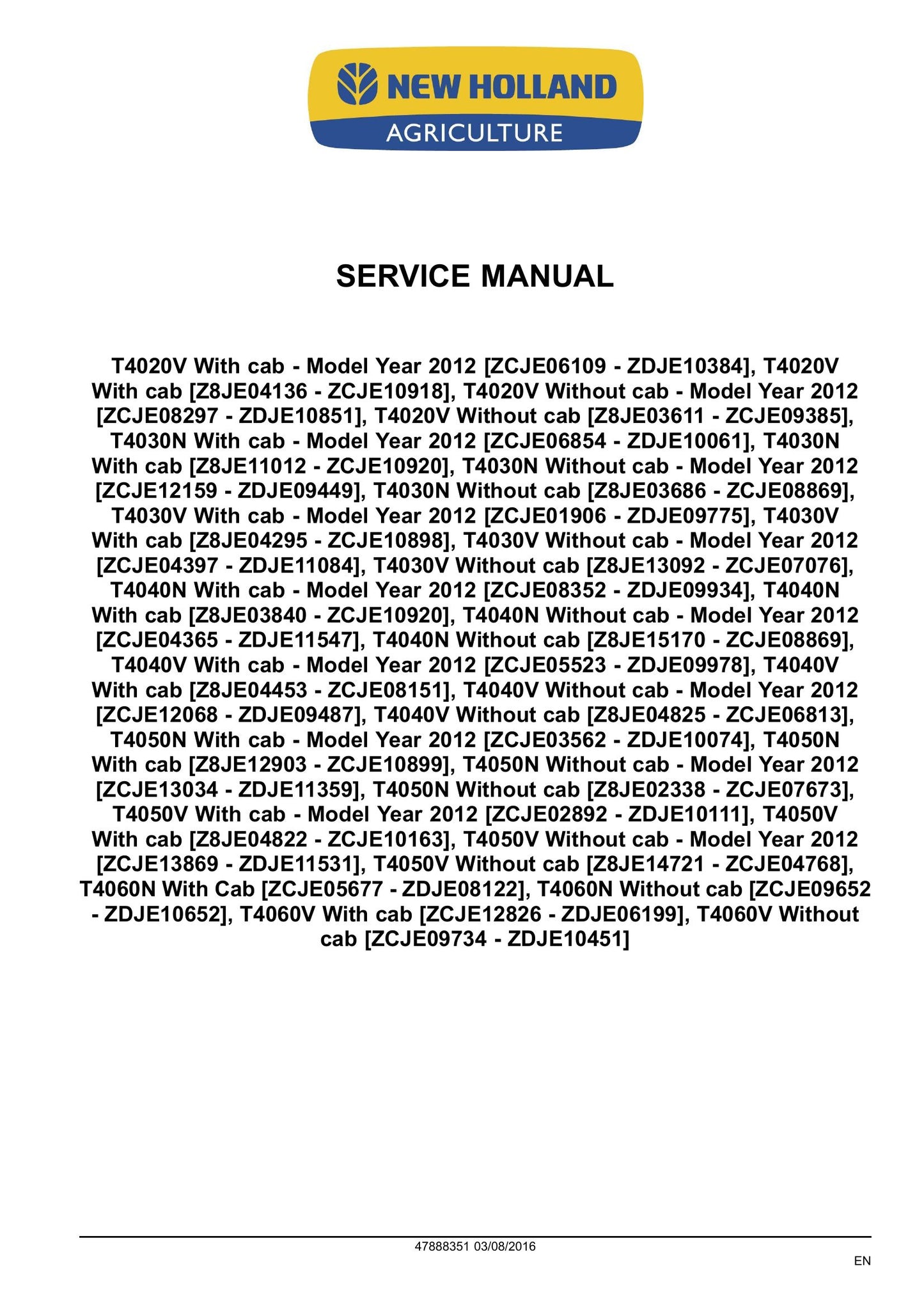 New Holland T4030N T4040N T4050N T4060N T4020V T4030V T4040V T4050V T4060V Tractor Factory Workshop Service Manual 47888351