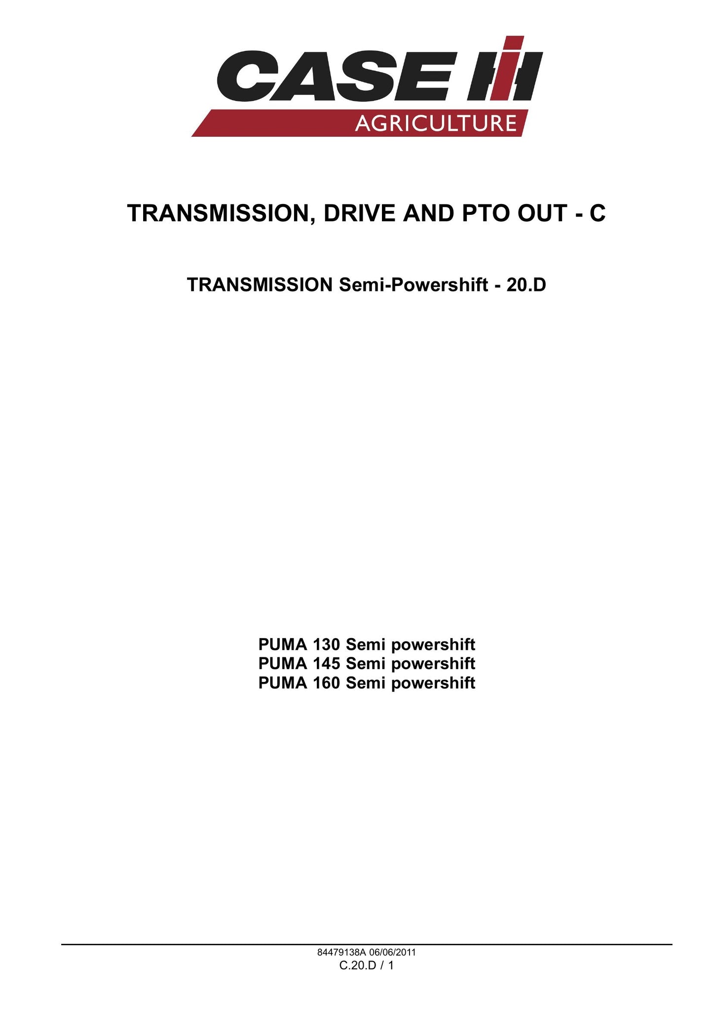 CASE PUMA 130 PUMA 130 CVT PUMA 145 PUMA 145 CVT PUMA 160 PUMA 160 CVT Tractor Factory Workshop Service Manual 84548749