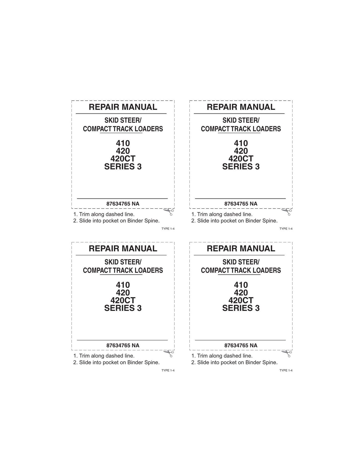 CASE 410 420 420CT SERIES 3 Skid Steer Loader Factory Workshop Repair Manual 87634765