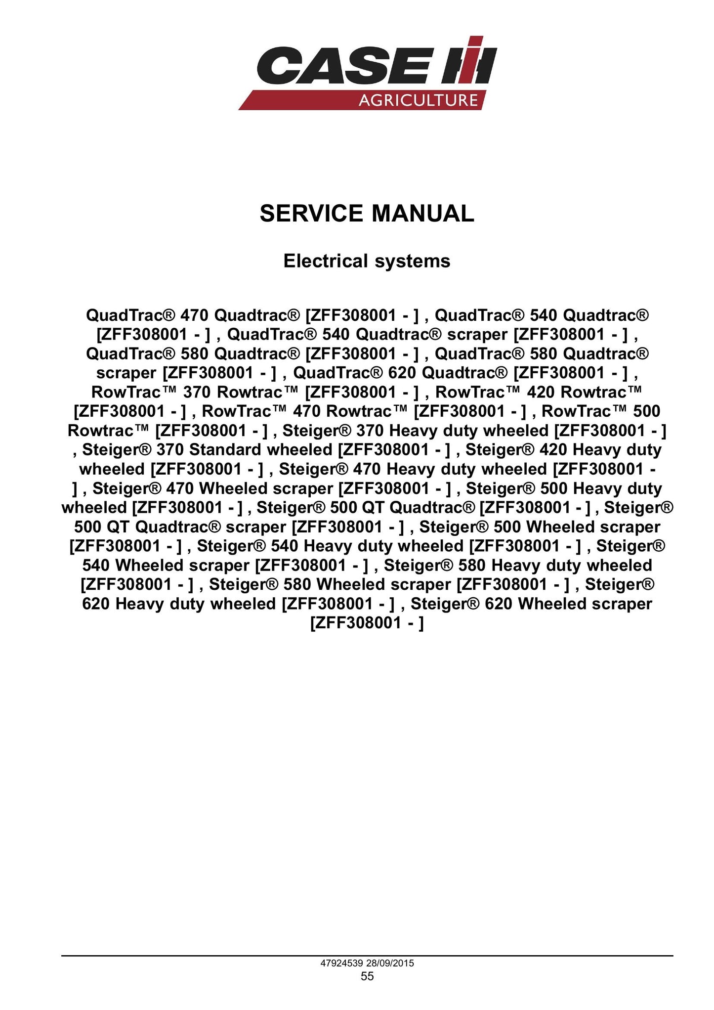 CASE Quadtrac 470 500 540 580 620 Rowtrac 370 420 470 500 Steiger 370 420 470 500 540 580 620 Tractor Factory Workshop Service Manual 4793523