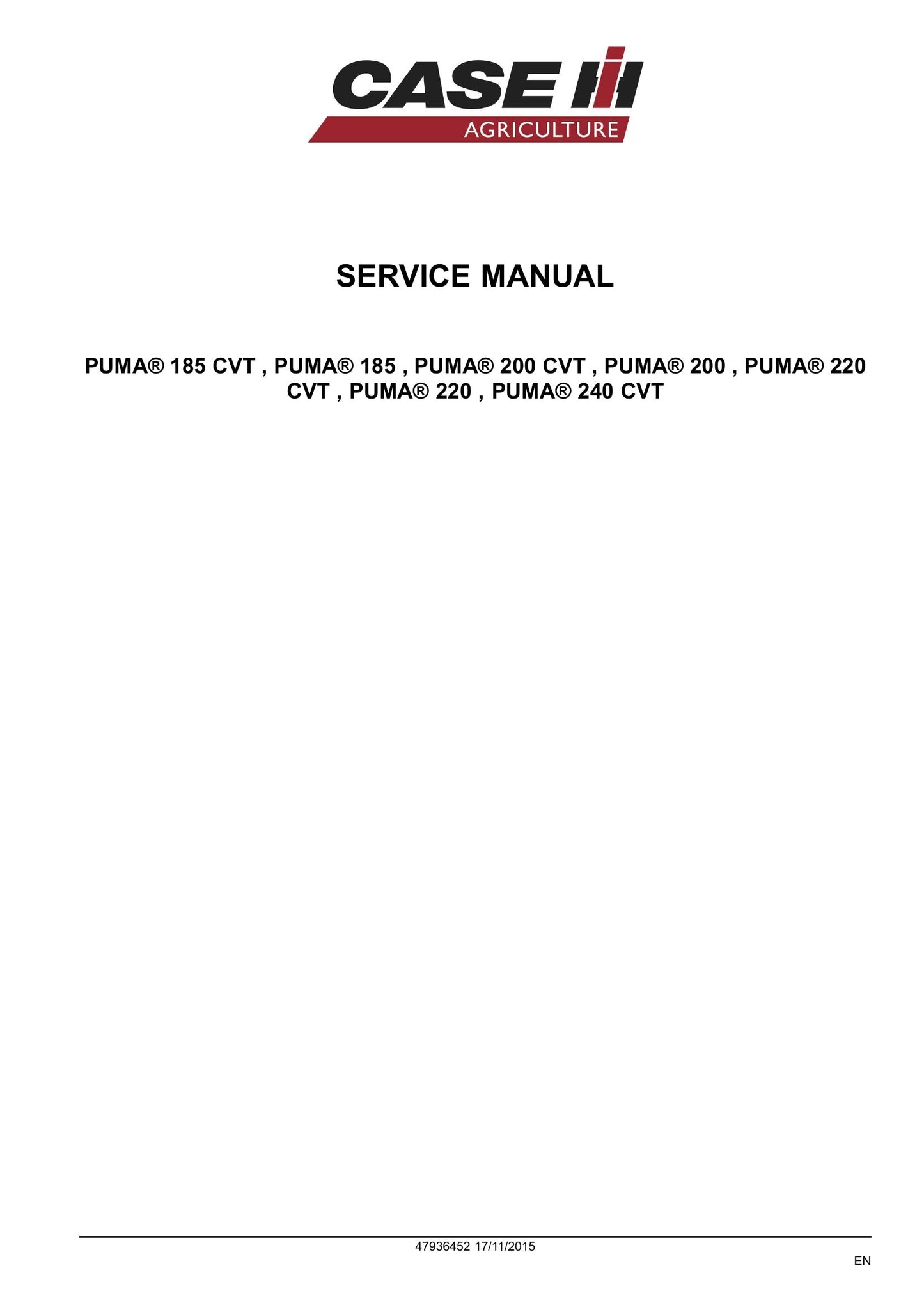 CASE Puma 185 200 220 185 CVT 200 CVT 220 CVT 240 CVT Tractor Factory Workshop Service Manual 47936452