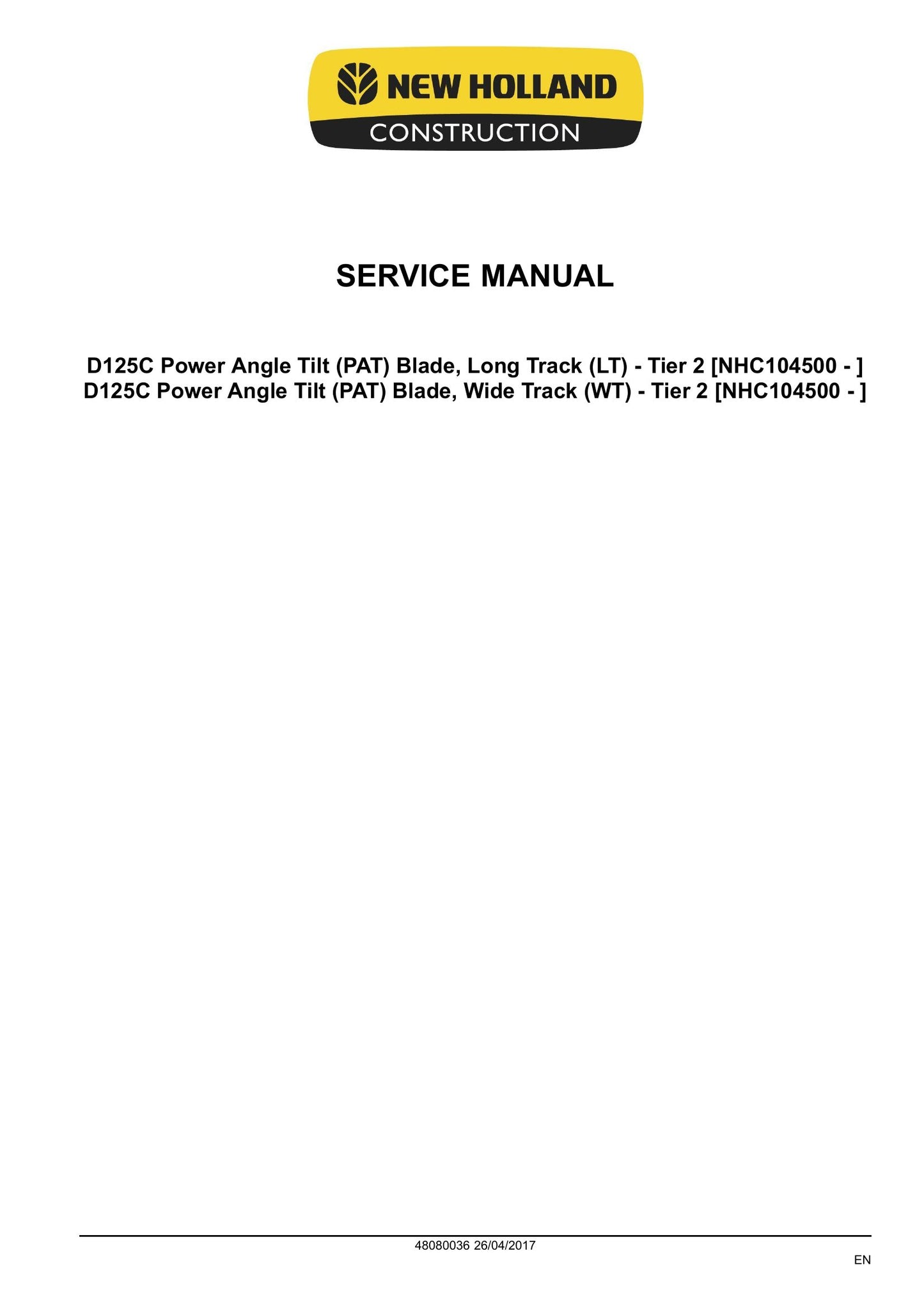 New Holland D125C Crawler Dozer Factory Workshop Service Manual 48080036