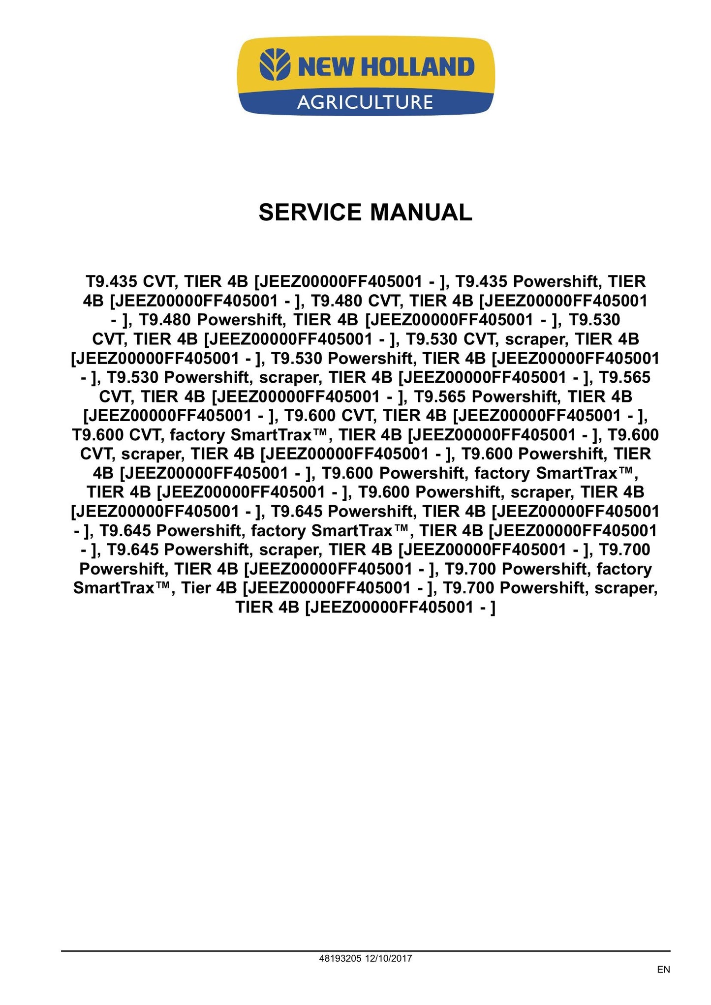 New Holland T9.435 T9.480 T9.530 T9.565 T9.600 T9.645 T9.700 Tractor Factory Workshop Service Manual 48193205