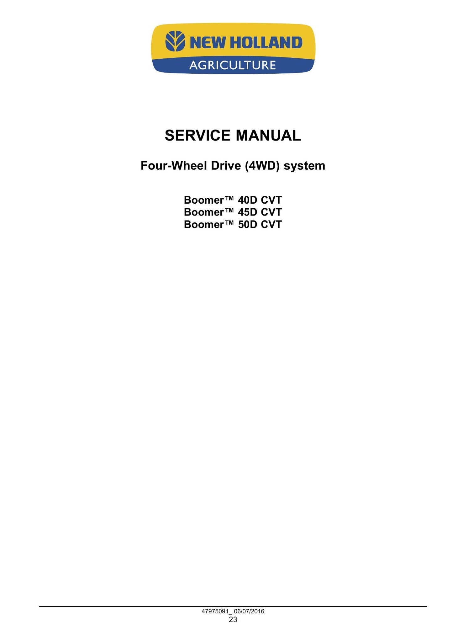 New Holland Boomer™ 40D CVT Boomer™ 45D CVT Boomer™ 50D CVT Compact Tractor Factory Workshop Service Manual 48001042