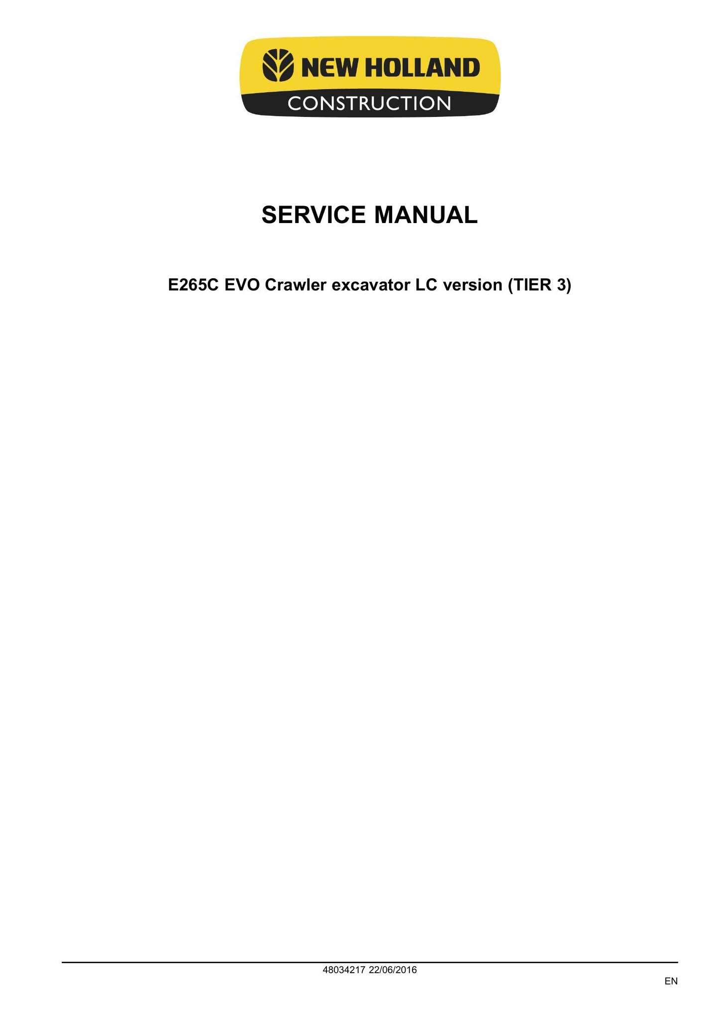 New Holland E265C EVO Crawler Excavator Factory Workshop Service Manual 48034217