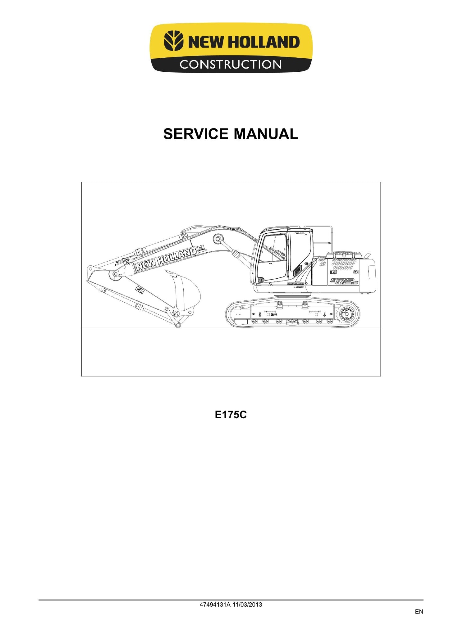 NEW HOLLAND E175C Crawler Excavator Factory Workshop Service Manual 47494131A