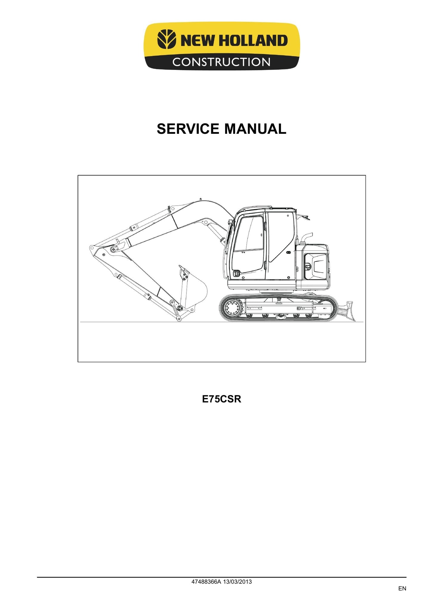 New Holland E75CSR Midi Excavator Factory Workshop Service Manual 47488366A
