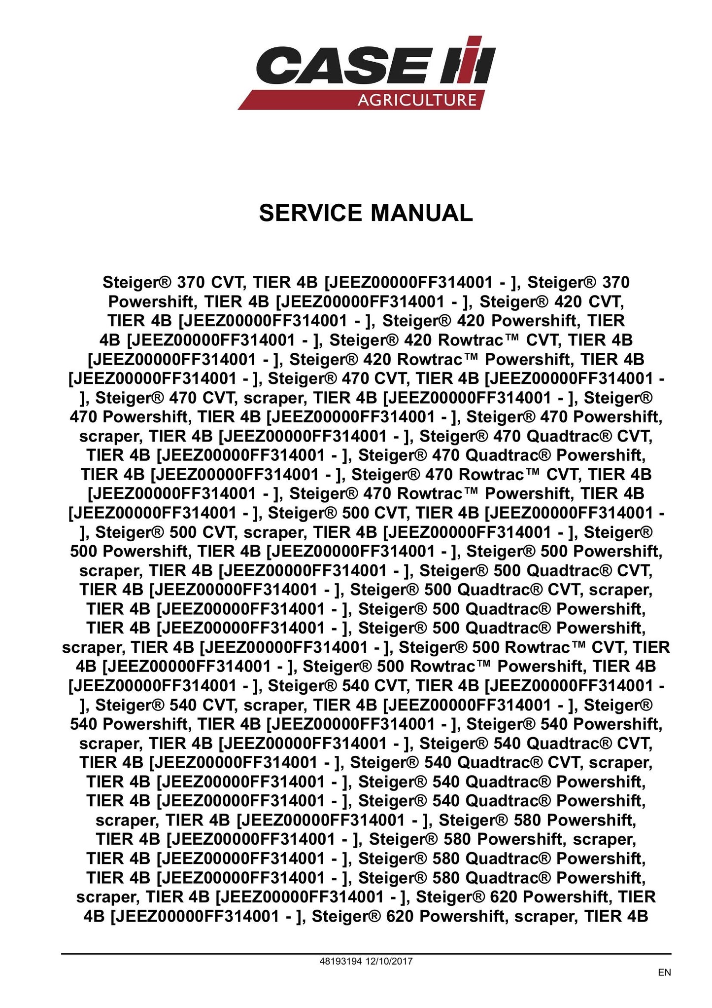 CASE Rowtrac 420 470 500 Steiger 370 420 470 500 540 580 620 Quadtrac 470 500 540 580 620 Tractor Factory Workshop Service Manual 48193194