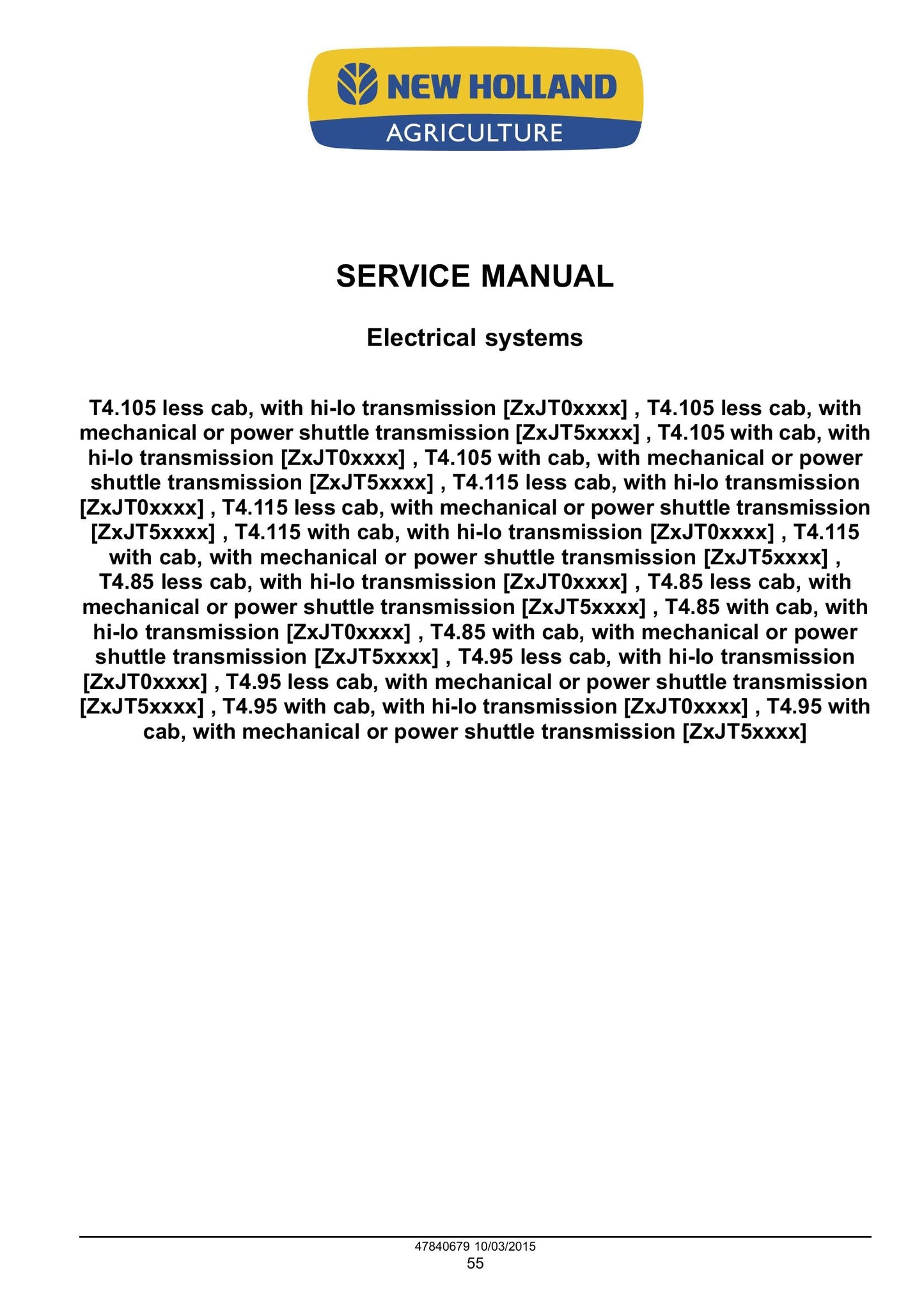 New Holland T4.85 T4.95 T4.105 T4.115 Tractor Factory Workshop Service Manual 47865294