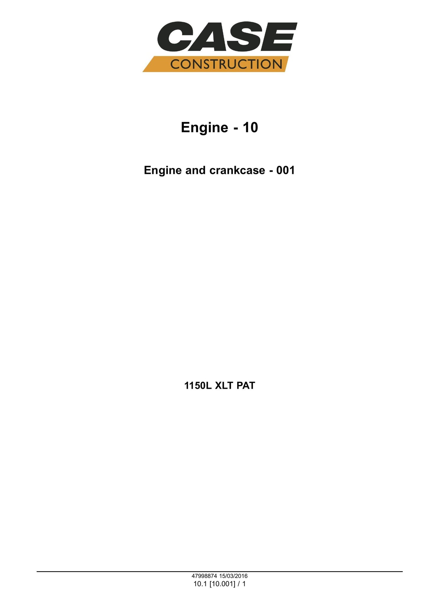 CASE 1150L Crawler Dozer Factory Workshop Service Manual 47998874