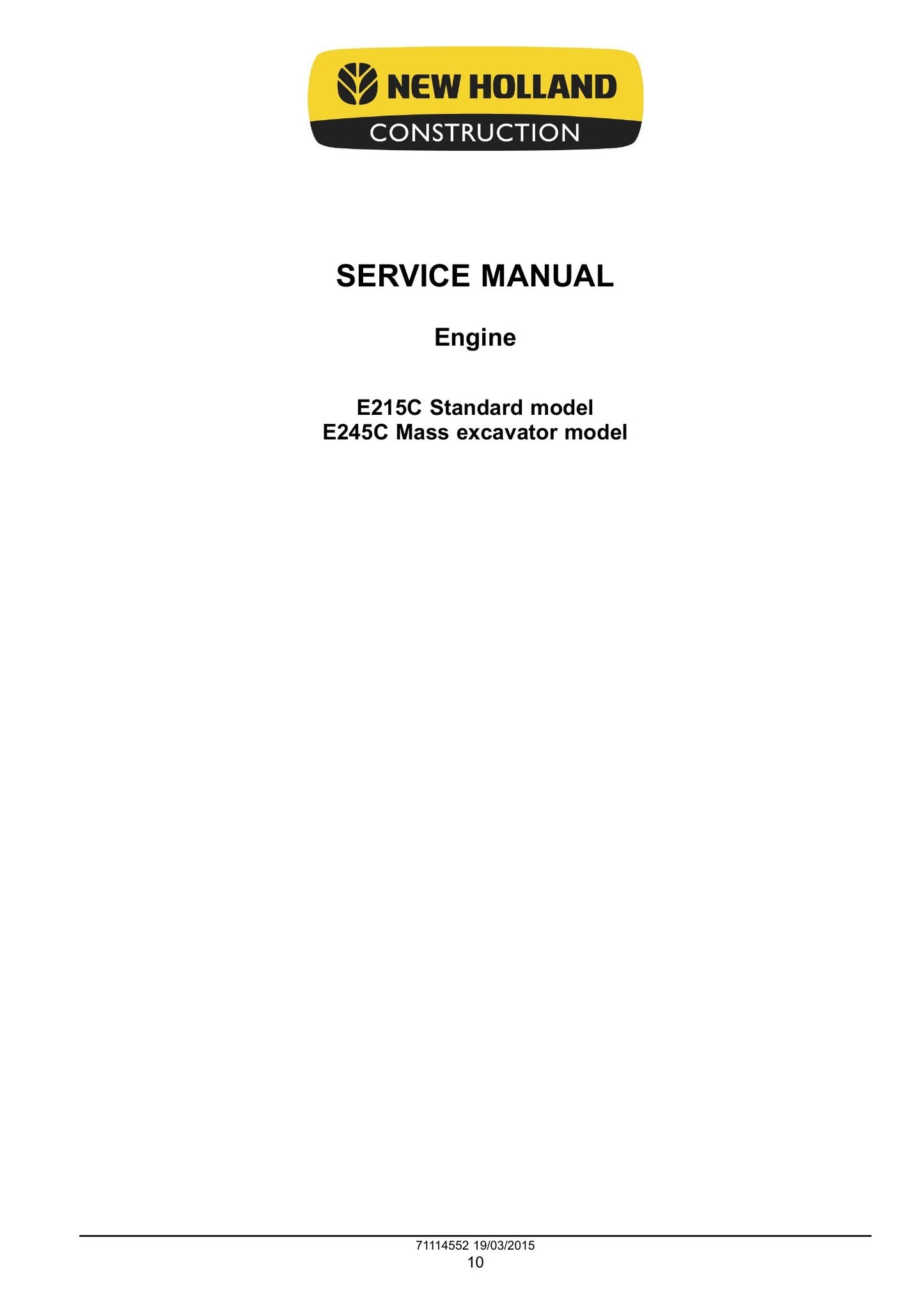 New Holland E215C E245C ME Crawler Excavator Factory Workshop Service Manual 71114552