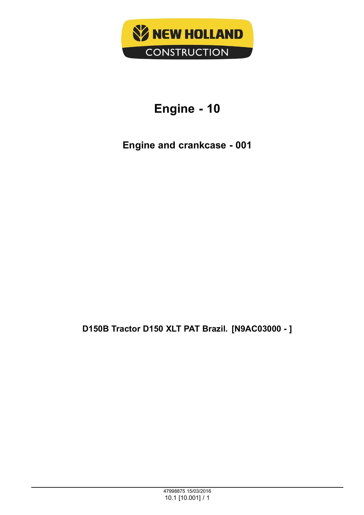 New Holland D150B D150 Crawler Dozer Factory Workshop Service Manual 47998875