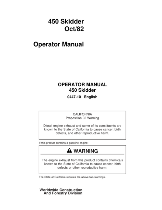 John Deere 450 Skidders Operator’s Manuals (0447-10) Workshop Guide