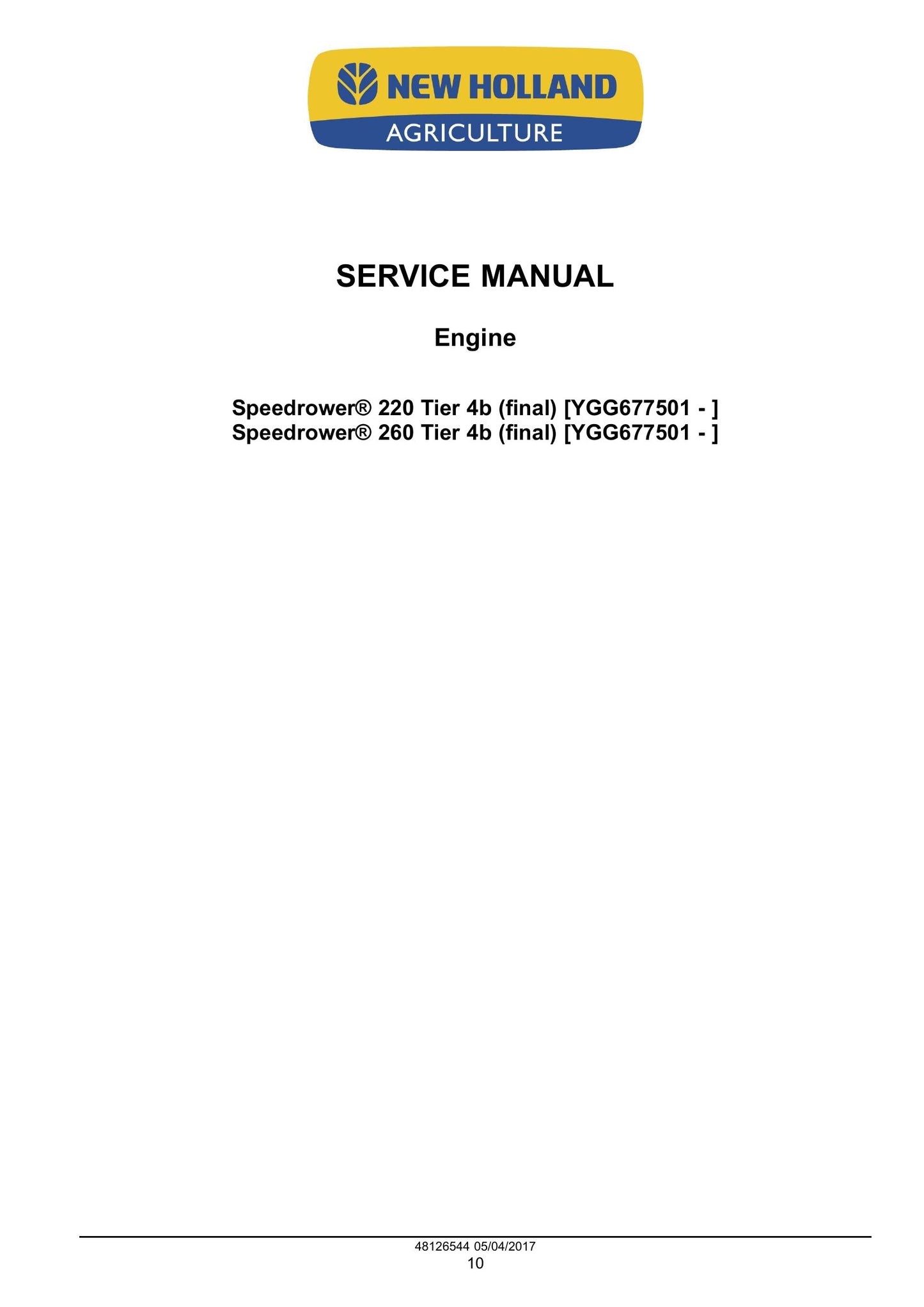 New Holland Speedrower 220 Speedrower 260 Self-Propelled Windrower Factory Workshop Service Manual 48126544