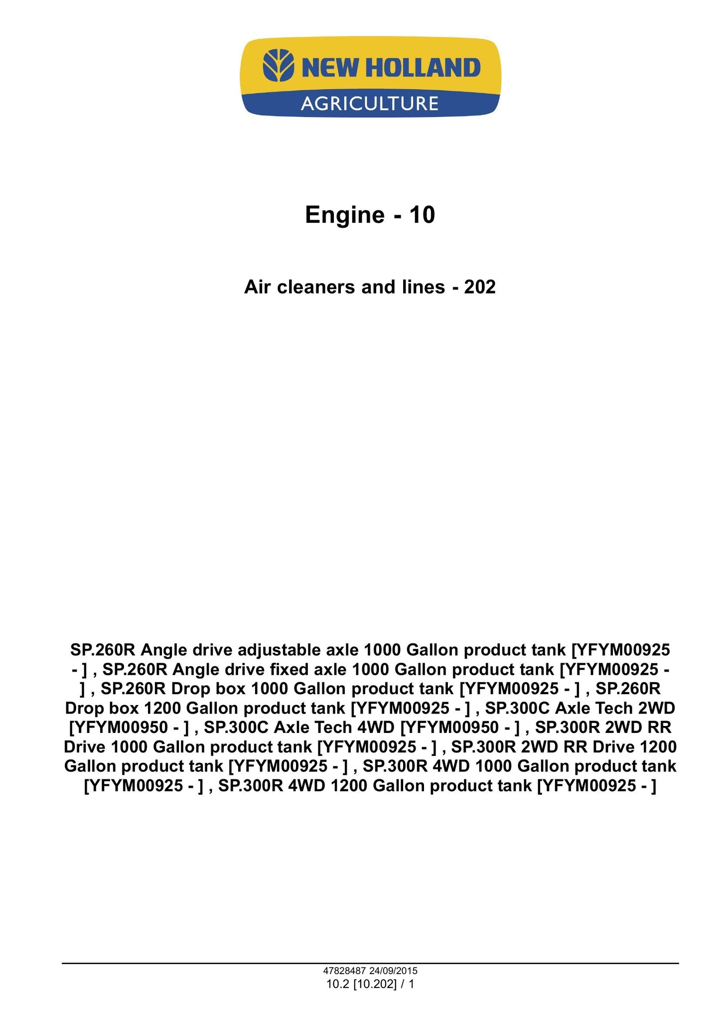 New Holland SP.260R SP.300C SP.300R Sprayer Factory Workshop Service Manual 47828487