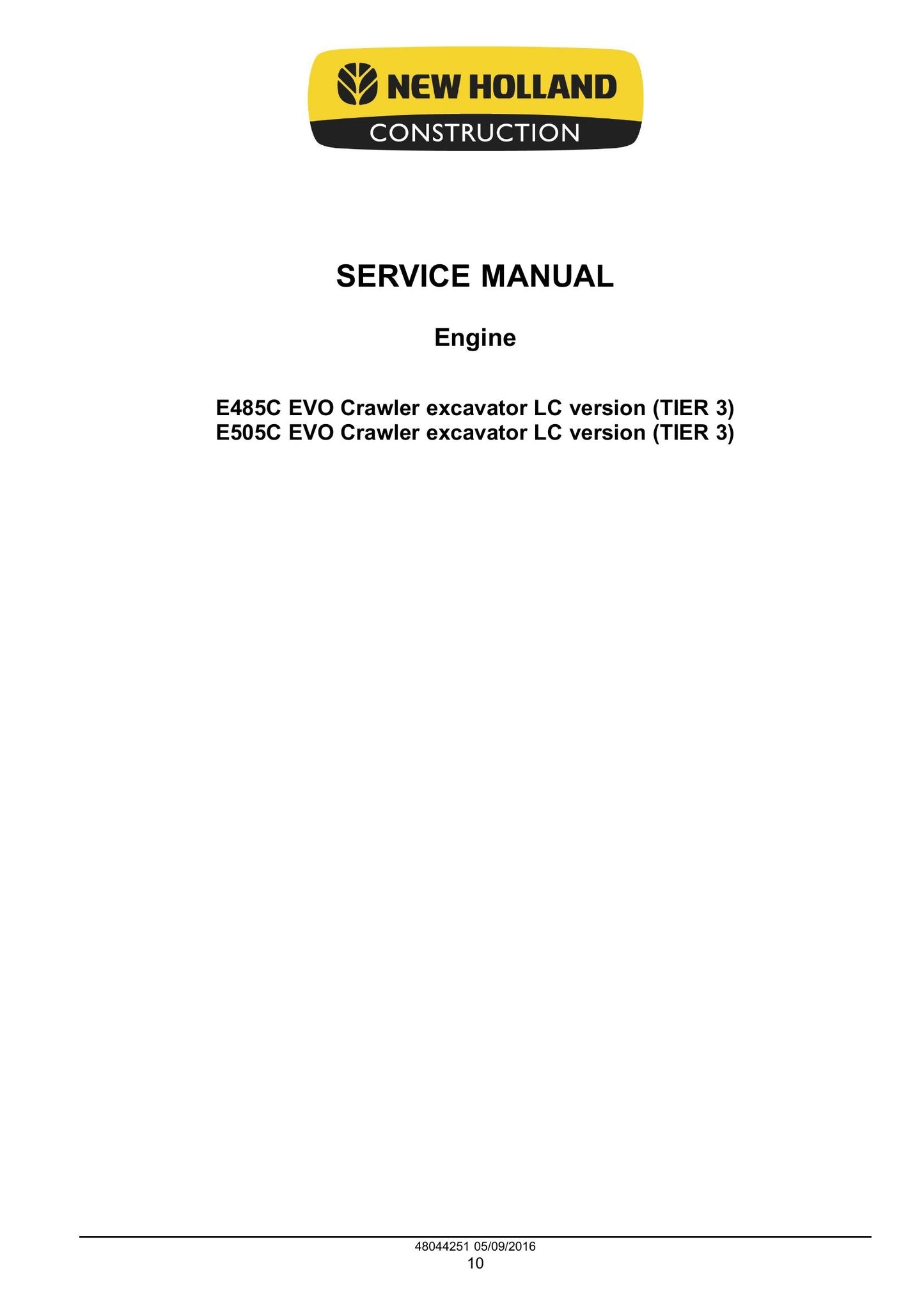 NEW HOLLAND E485C EVO E505C EVO Crawler Excavator Factory Workshop Service Manual 48044251