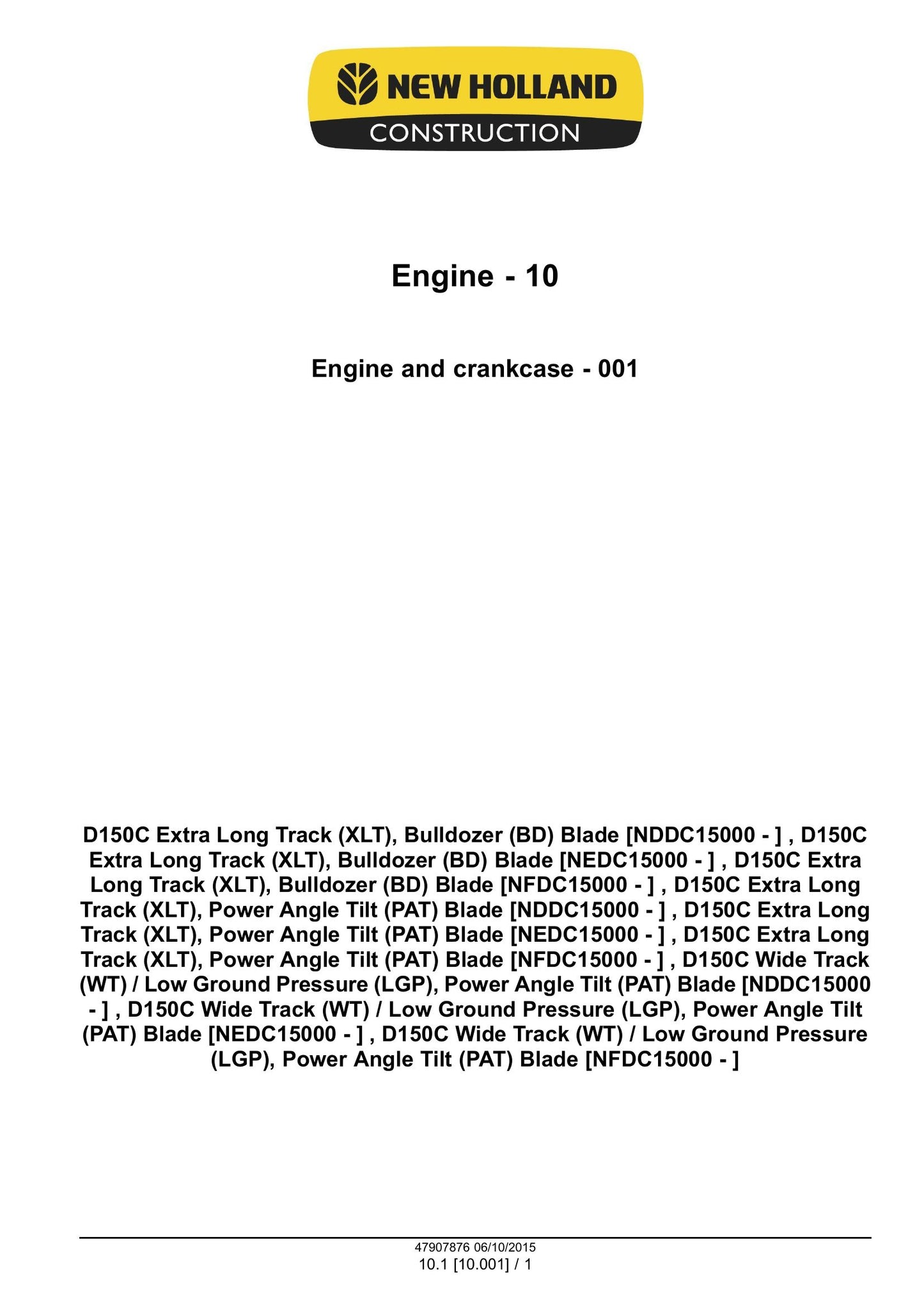 New Holland D150C Crawler Dozer Factory Workshop Service Manual 47907876