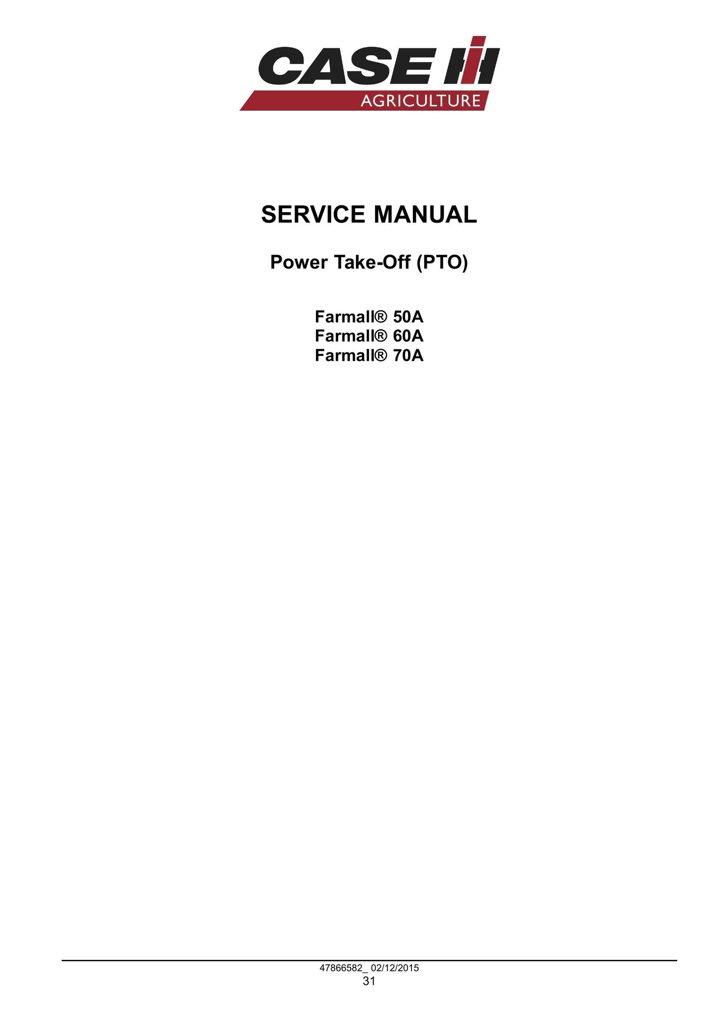 CASE Farmall 50A Farmall 60A Farmall 70A Tractor Factory Workshop Service Manual 47951338