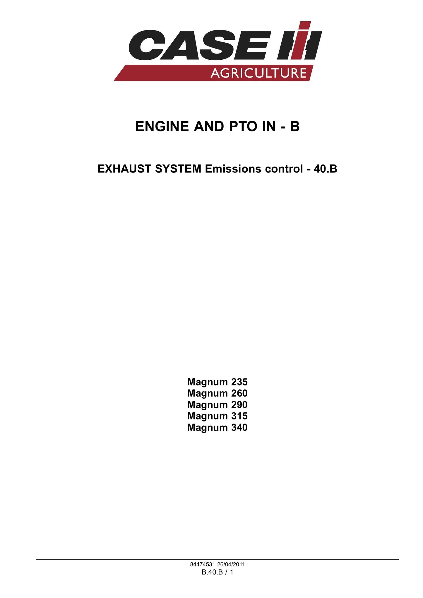 CASE MAGNUM 235 MAGNUM 260 MAGNUM 290 MAGNUM 315 MAGNUM 340 Tractor Factory Workshop Service Manual 84494804