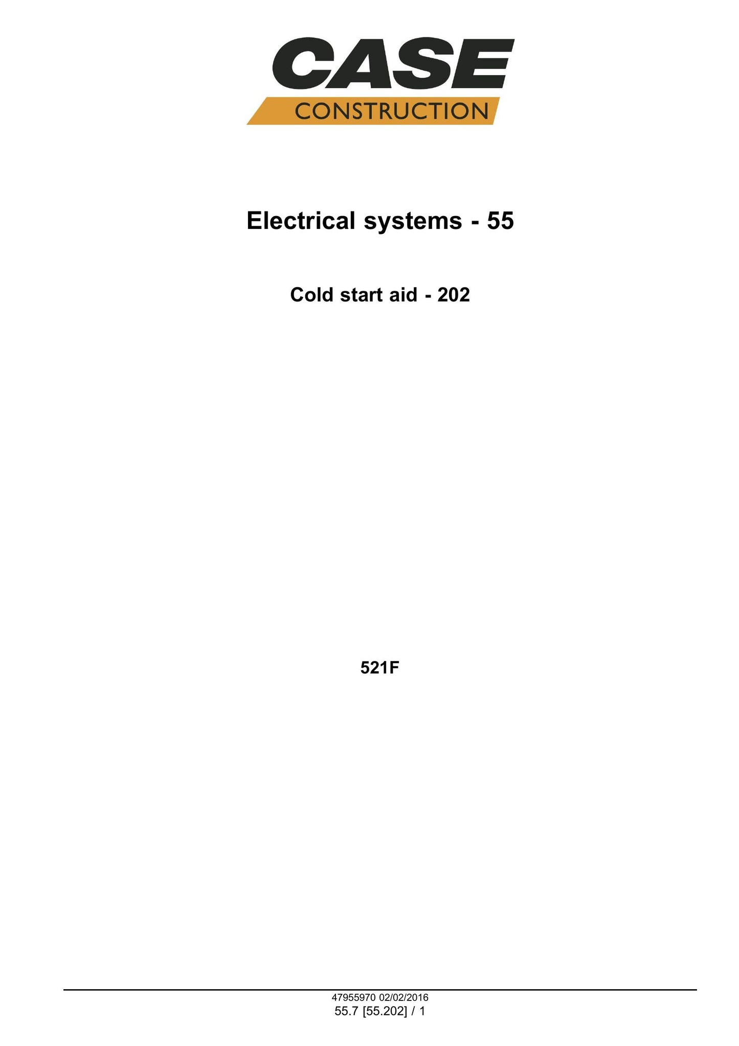 CASE 521F Wheel Loader Factory Workshop Service Manual 47979860