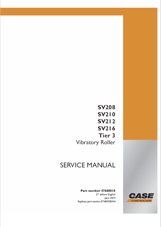 Case SV212, SV216 Vibratory Rollers Service Manual Workshop Guide