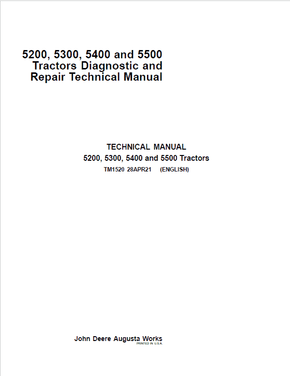 John Deere 5200, 5300, 5400, 5500 Tractors Repair Technical Manual (North America) Workshop Guide