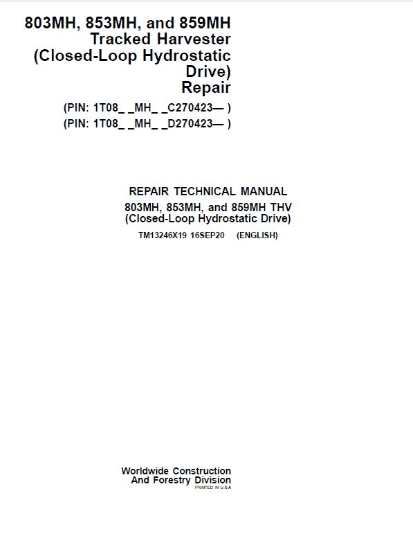 John Deere 803MH, 853MH, 859MH Harvester Closed-Loop Repair Manual (S.N C270423 – & D270423 -) Workshop Guide