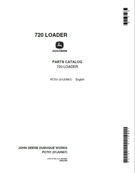 John Deere 720 Attachments (Loader 720 and 2010 Wheel Tractor Manufactured 1961 –) Parts Catalog Manual – PC701 Workshop Guide