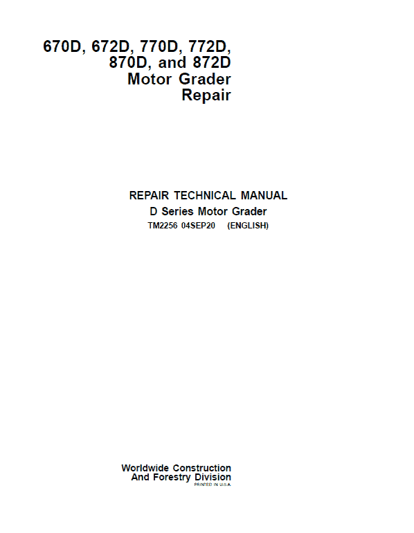 John Deere 670D, 672D, 770D, 772D, 870D, 872D Motor Grader Technical Manual Workshop Guide