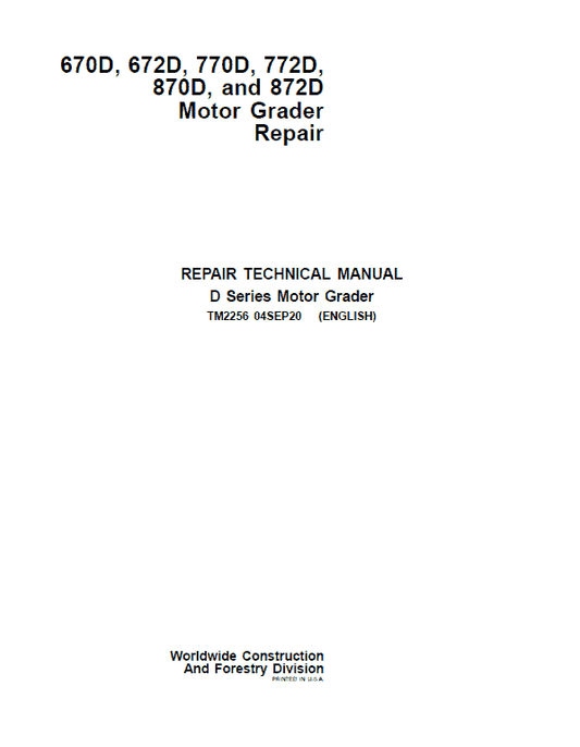 John Deere 670D, 672D, 770D, 772D, 870D, 872D Motor Grader Technical Manual Workshop Guide