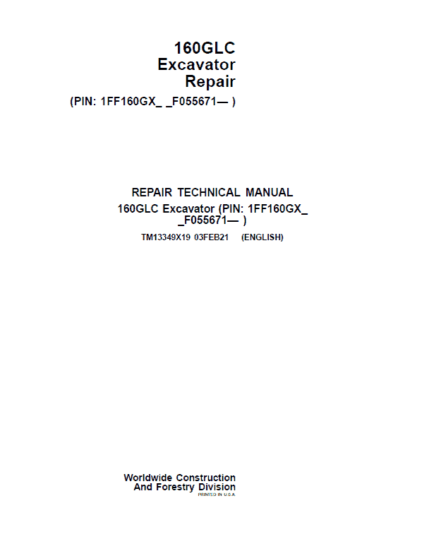John Deere 160GLC Excavator Repair Technical Manual (S.N after F055671 -) Workshop Guide
