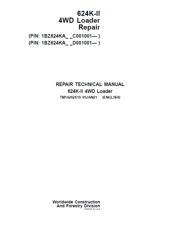 John Deere 624K-II 4WD Loader Technical Manual (S.N after C001001 & D001001 -) Workshop Guide
