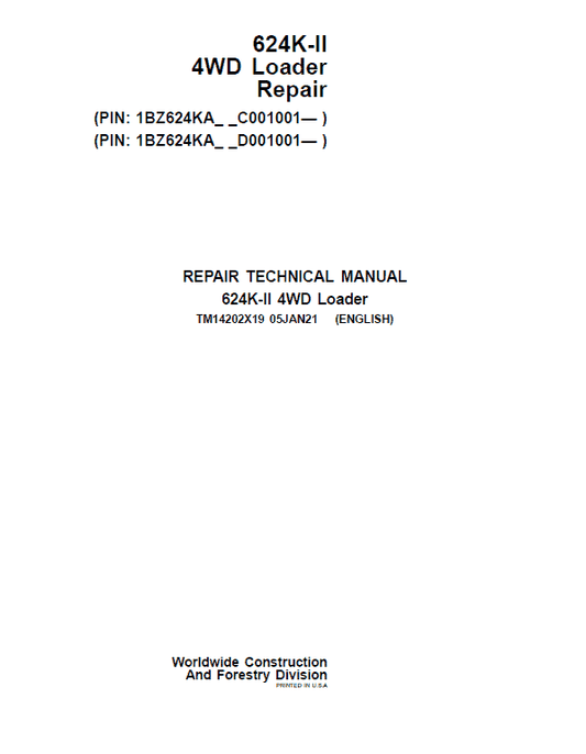 John Deere 624K-II 4WD Loader Technical Manual (S.N after C001001 & D001001 -) Workshop Guide