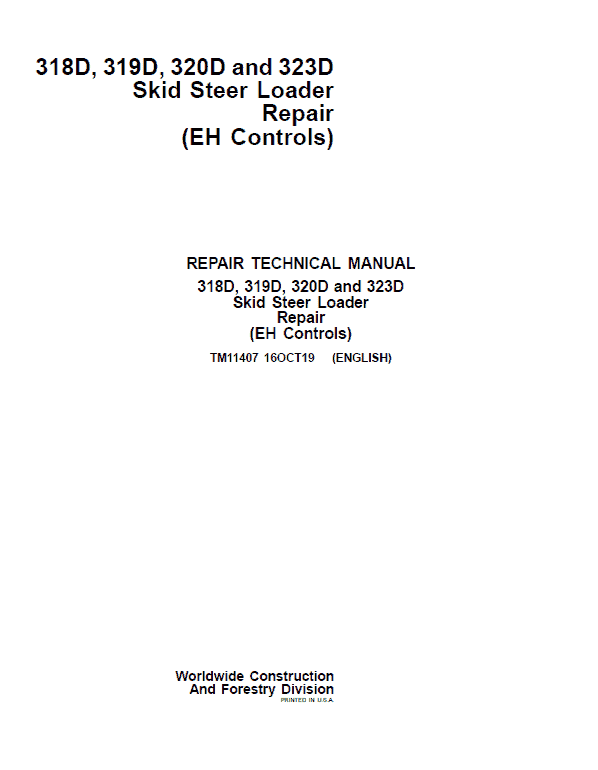 John Deere 318D, 320D SkidSteer Loader Technical Manual (EH Controls) Workshop Guide