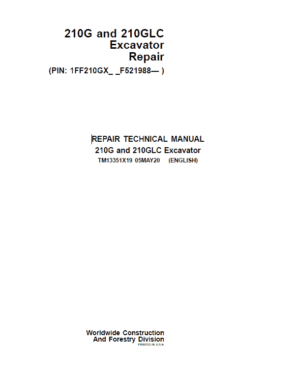 John Deere 210G, 210GLC Excavator Repair Technical Manual (S.N after F521988 -) Workshop Guide