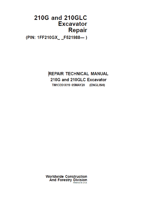 John Deere 210G, 210GLC Excavator Repair Technical Manual (S.N after F521988 -) Workshop Guide