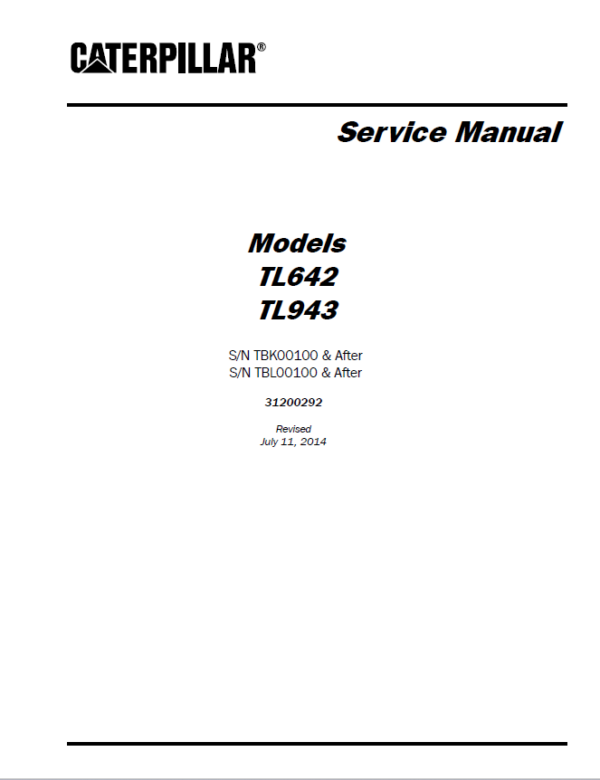 Caterpillar CAT TL642 Telehandler Operation, Parts and Repair Manual (SN after TBK00100) Workshop Guide