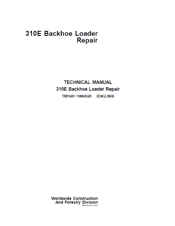 John Deere 310E Backhoe Loader Repair Technical Manual Workshop Guide