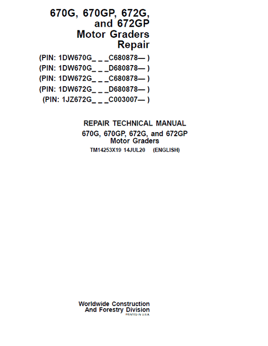 John Deere 670G, 670GP, 672G, 672GP Grader Technical Manual (S.N 680878 & C003007 – ) Workshop Guide