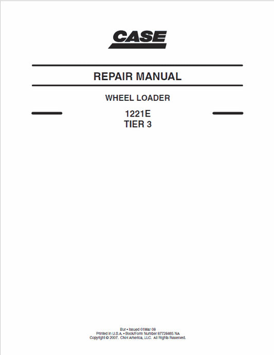 Case 1221E Wheel Loader Service Manual Workshop Guide